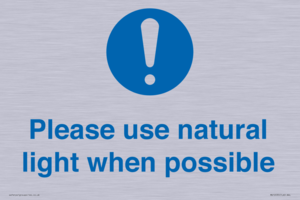 Please use natural light when possible